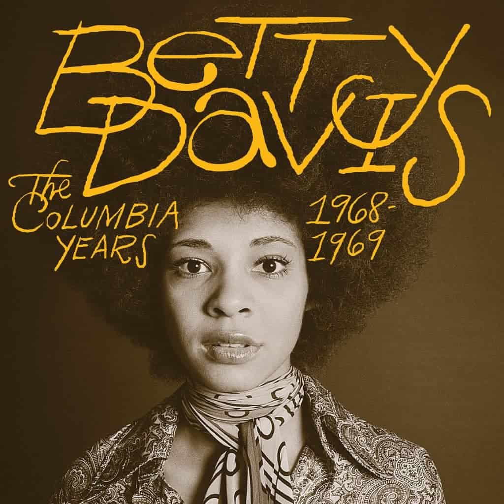 Betty Davis album The Columbia Years 1968-69.