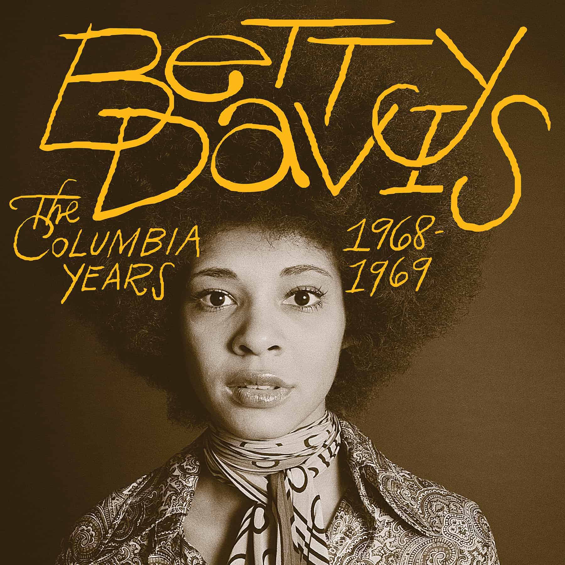 Betty Davis The Revolutionary Funk Singer Ahead Of Her Time